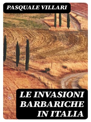 cover image of Le invasioni barbariche in Italia